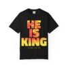He Is King Essential Tee — Refined Collection